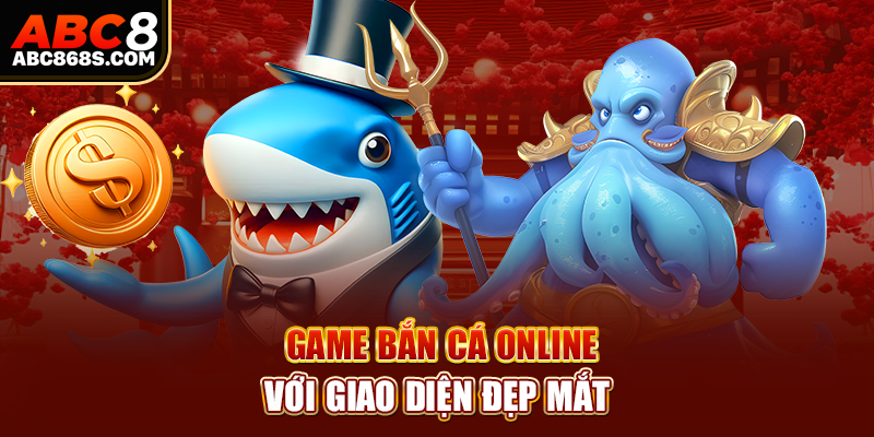 Game bắn cá online với giao diện đẹp mắt.