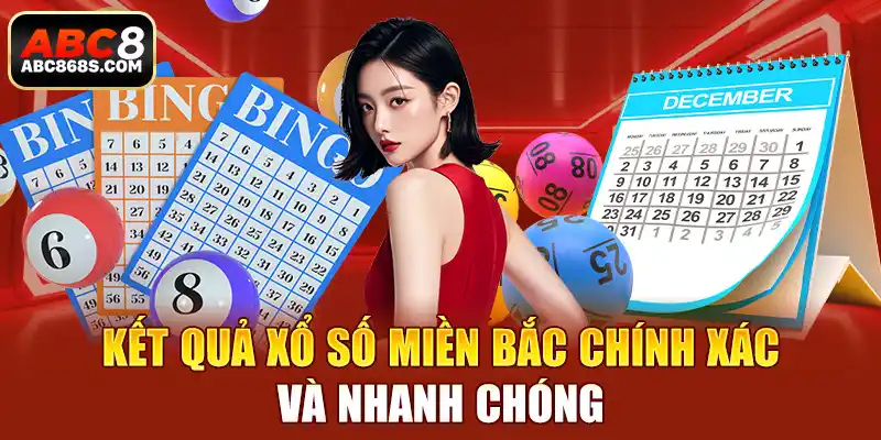 Kết quả xổ số miền Bắc chính xác và nhanh chóng.