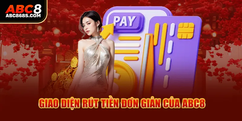 Giao diện rút tiền đơn giản của Abc8.