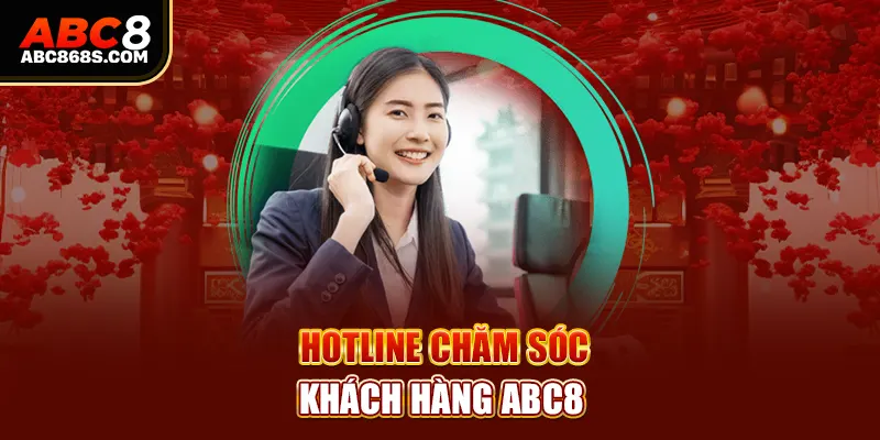  Hotline chăm sóc khách hàng Abc8.