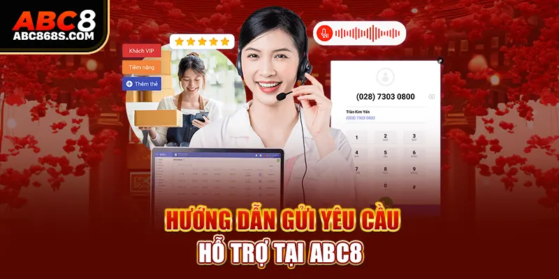 Hướng dẫn gửi yêu cầu hỗ trợ tại Abc8.